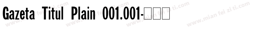 Gazeta Titul Plain 001.001字体转换